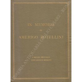 In memoria di Amerigo Rotellini. S. Paolo (Brasile) - II …