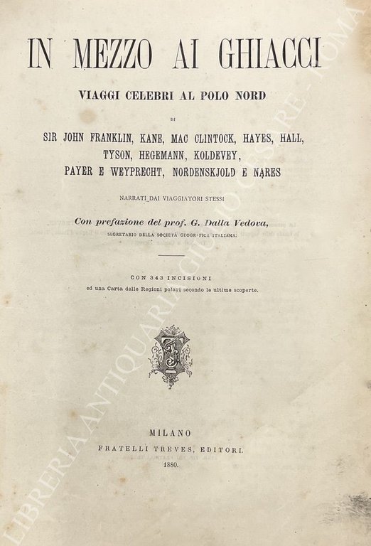 In mezzo ai ghiacci. Viaggi celebri al Polo Nord di … | Immagine Gallery 2