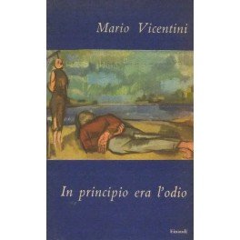 In principio era l'odio
