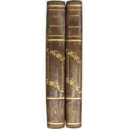 In quatuor libros Institutionum Imperialium commentarius academicus et forensis. Jo. …