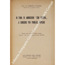 In tema di ammissioni con riserva a concorsi" per pubblici …