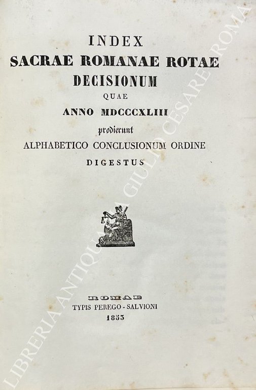 Index sacrae romanae rotae decisionum quae anno MDCCCXLIII prodierunt alphabetico … | Immagine Gallery 2