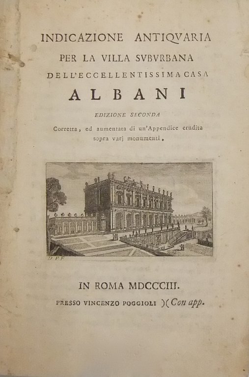 Indicazione antiquaria per la villa suburbana dell'eccellentissima casa Albani | Immagine Gallery 2