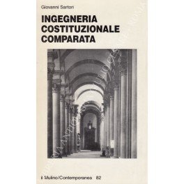 Ingegneria costituzionale comparata. Strutture, incentivi ed esiti | Immagine principale