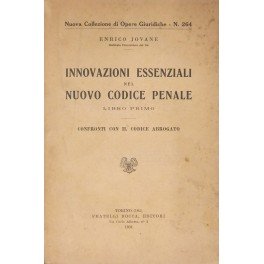 Innovazioni essenziali nel nuovo Codice penale. Libro I. Confronti con …