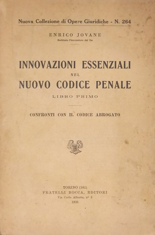 Innovazioni essenziali nel nuovo Codice penale. Libro I. Confronti con … | Immagine Gallery 2