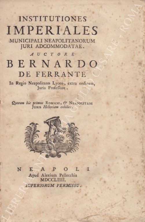 Institutiones imperiales municipali neapolitanorum juri adcommodatae | Immagine Gallery 2