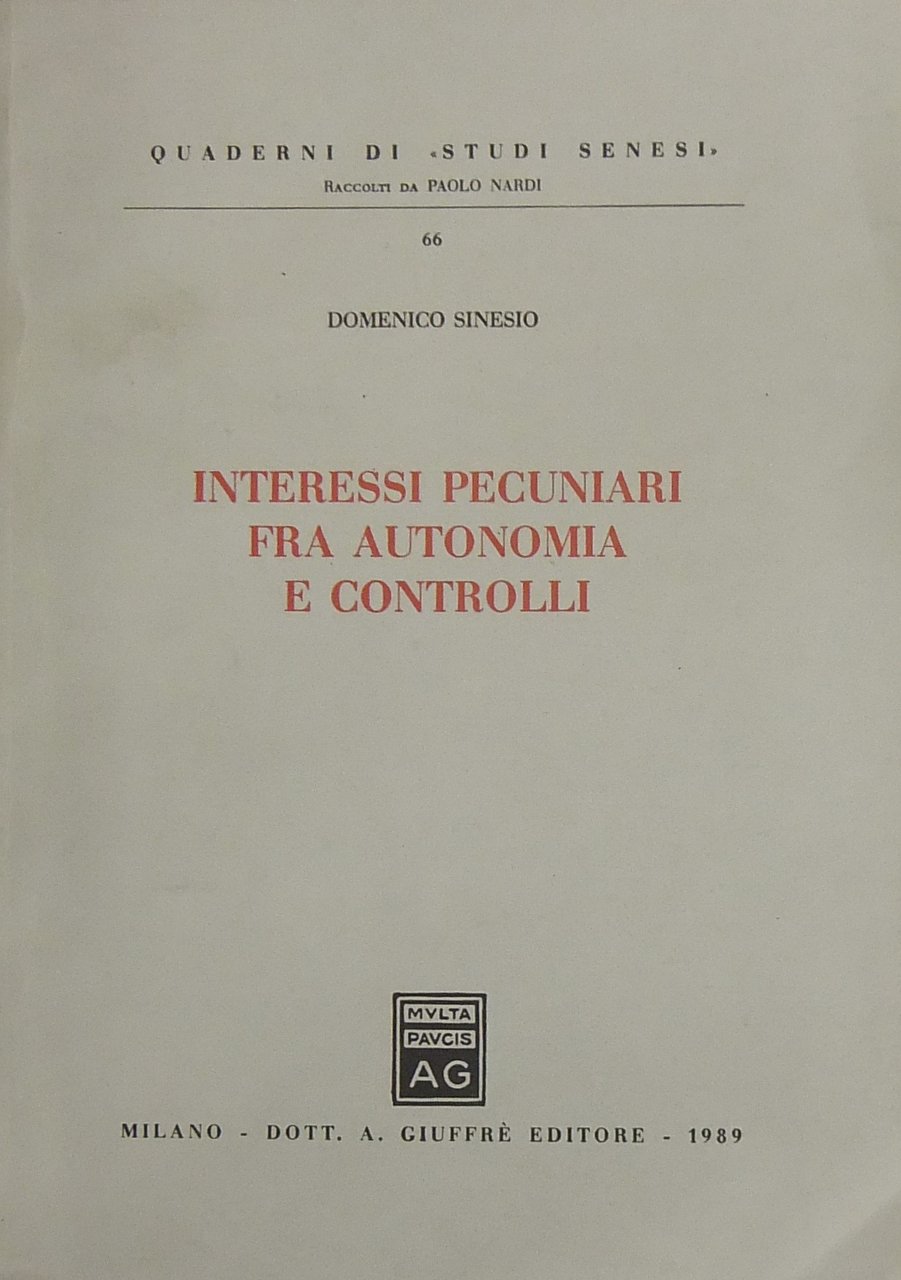 Interessi pecuniari fra autonomia e controlli | Immagine principale