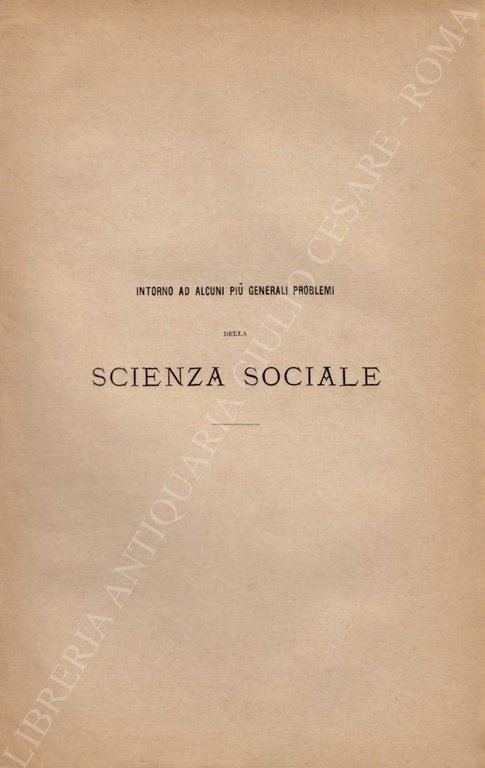 Intorno ad alcuni più generali problemi della scienza sociale. Conferenze. … | Immagine Gallery 2