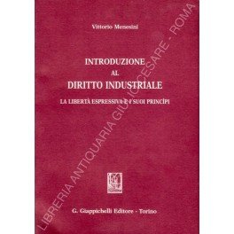 Introduzione al diritto industriale. La libertà espressiva e i suoi …
