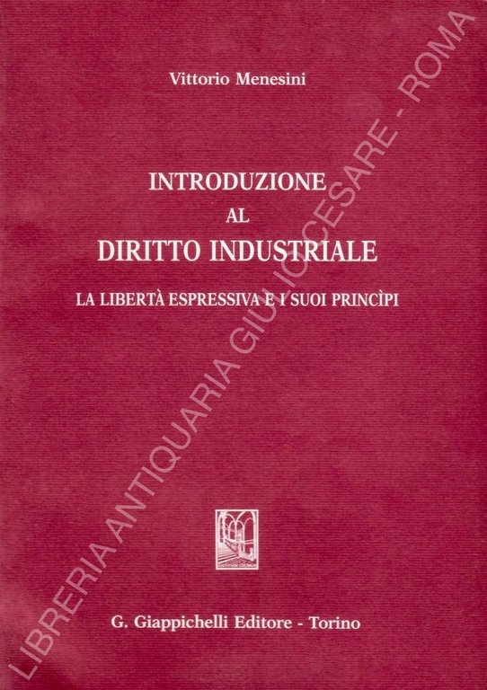 Introduzione al diritto industriale. La libertà espressiva e i suoi … | Immagine Gallery 2
