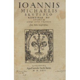 Ioannis Michaelis Bruti, Florentinae historiae libri octo priores