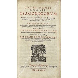 Isagogicorum In Institutiones Imperiales, libri IV. Digesta, seu Pandectas, libri …