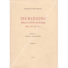 Iscrizioni della citta di Roma dal 1871 al 1920