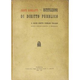 Istituzioni di diritto pubblico. Il nuovo diritto pubblico italiano