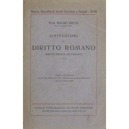 Istituzioni di diritto romano. (Diritto privato Giustinianeo)