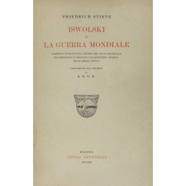 Iswolski e la guerra mondiale. Commento storico sulla scorta del …