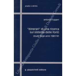 Itinerari di una ricerca sul sistema delle fonti. Studi degli …
