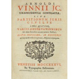Jurisprudentiae contractae sive partitionum juris civilis libri quatuor variis observationibus …