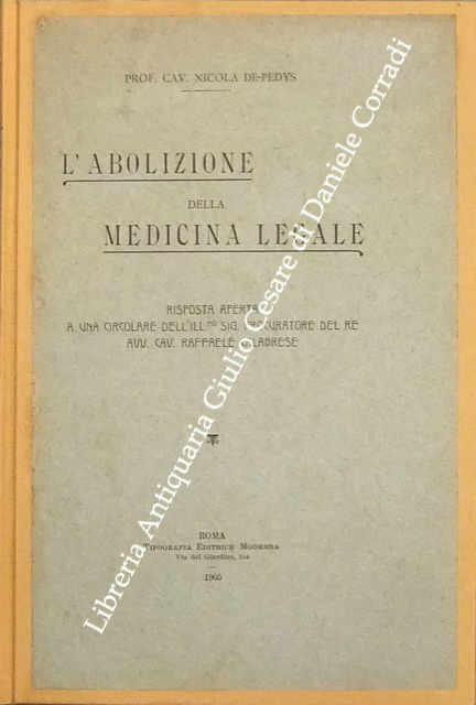 L'abolizione della medicina legale. Risposta aperta a una circolare . | Immagine Gallery 2