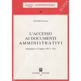 L'accesso ai documenti amministrativi (Regolamento 27 giugno 1992, n. 352)