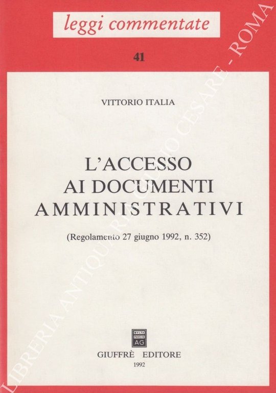 L'accesso ai documenti amministrativi (Regolamento 27 giugno 1992, n. 352) | Immagine Gallery 2