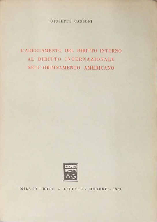 L'adeguamento del diritto interno al diritto internazionale nell'ordinamento americano | Immagine Gallery 2
