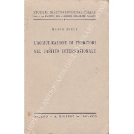 L'aggiudicazione di territori nel diritto internazionale