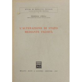 L'alterazione di stato mediante falsita