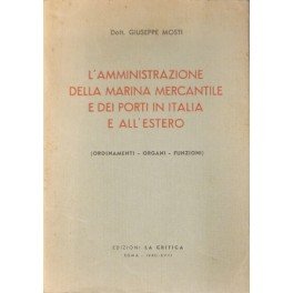 L'amministrazione della marina mercantile e dei porti in Italia e …