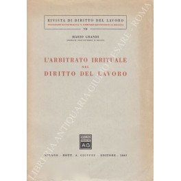 L'arbitrato irrituale nel diritto del lavoro