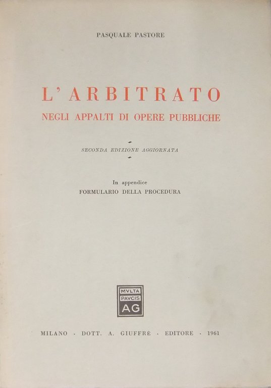 L'arbitrato negli appalti di opere pubbliche. In appendice formulario della … | Immagine Gallery 2