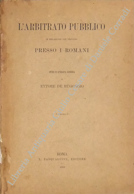 L'arbitrato pubblico in relazione col privato presso i romani. Studio … | Immagine Gallery 2