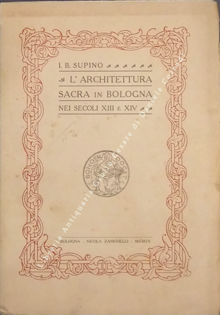 L'architettura sacra in Bologna nei secoli XIII e XIV | Immagine Gallery 2