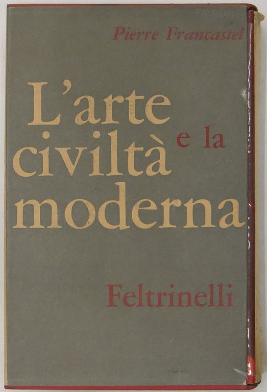 L'arte e la civiltà moderna. Con 24 tavole fuori testo … | Immagine Gallery 2