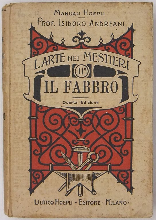 L'arte nei mestieri. Vol. II - Il fabbro | Immagine Gallery 2