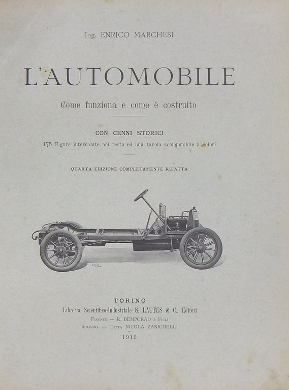 L'automobile. Come funziona e come è costruito. Con cenni storici … | Immagine Gallery 2