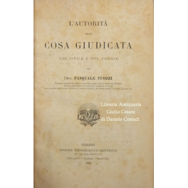 L'autorita della cosa giudicata nel civile e nel penale