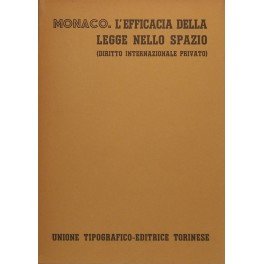 L'efficacia della legge nello spazio. (Diritto Internazionale Privato)