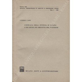 L'efficacia della sentenza di nullità o decadenza del brevetto per …