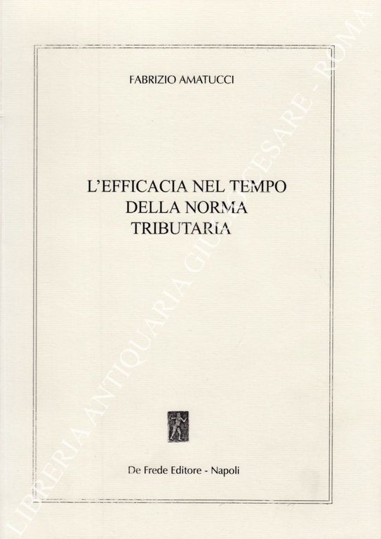 L'efficacia nel tempo della norma tributaria | Immagine Gallery 2