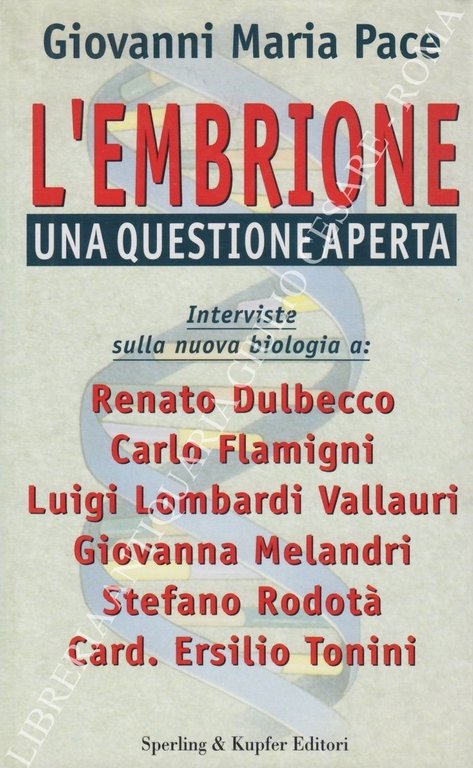 L'embrione una questione aperta. Interviste sulla nuova biologia a: Renato … | Immagine Gallery 2