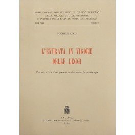 L'entrata in vigore delle leggi. Erosione e crisi d'una garanzia …