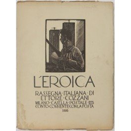 L'Eroica. Rassegna Italiana. Anno XX-XXI. Quaderno 166. Numero dedicato a …