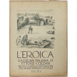 L'Eroica. Rassegna Italiana. Anno XXXI. Quaderno 274-275. Numero dedicato a …