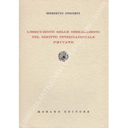 L'esecuzione delle obbligazioni nel diritto internazionale privato