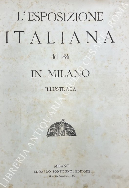 L'Esposizione Italiana del 1881 in Milano, illustrata | Immagine Gallery 2