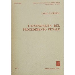 L'essenzialita del procedimento penale