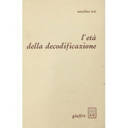 L'eta della decodificazione