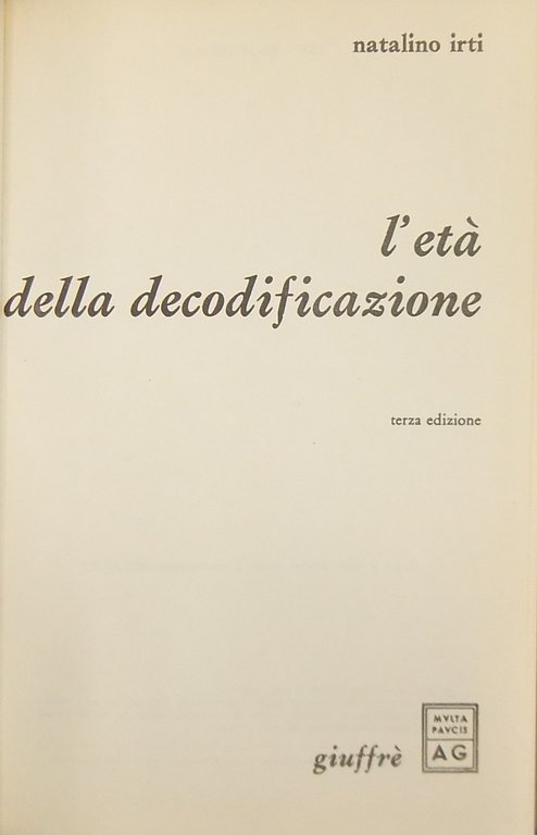 L'età della decodificazione | Immagine Gallery 2